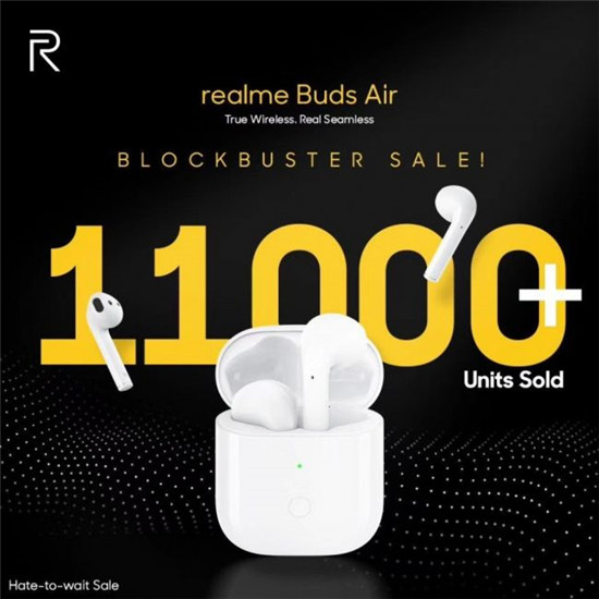1小时售出11,000台，realme Buds Air率先开启印度IoT爆款时代