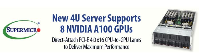 Supermicro支持 NVIDIA A100 PCIe GPU，负载性能提升20倍