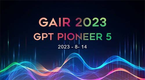 雷峰网「GAIR 2023 GPT Pioneer 5」揭晓：GPT激流中的5位「领潮儿」